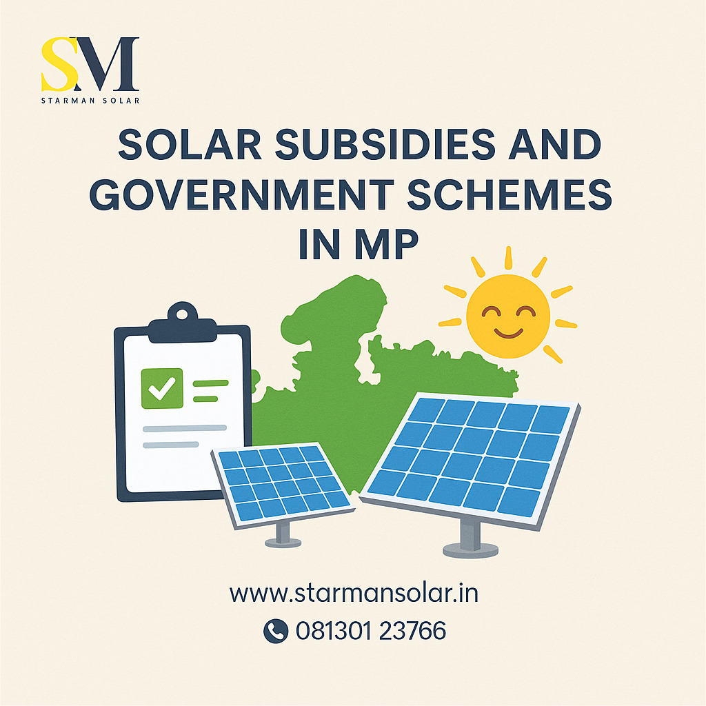 Solar Subsidies and Government Schemes in Mp